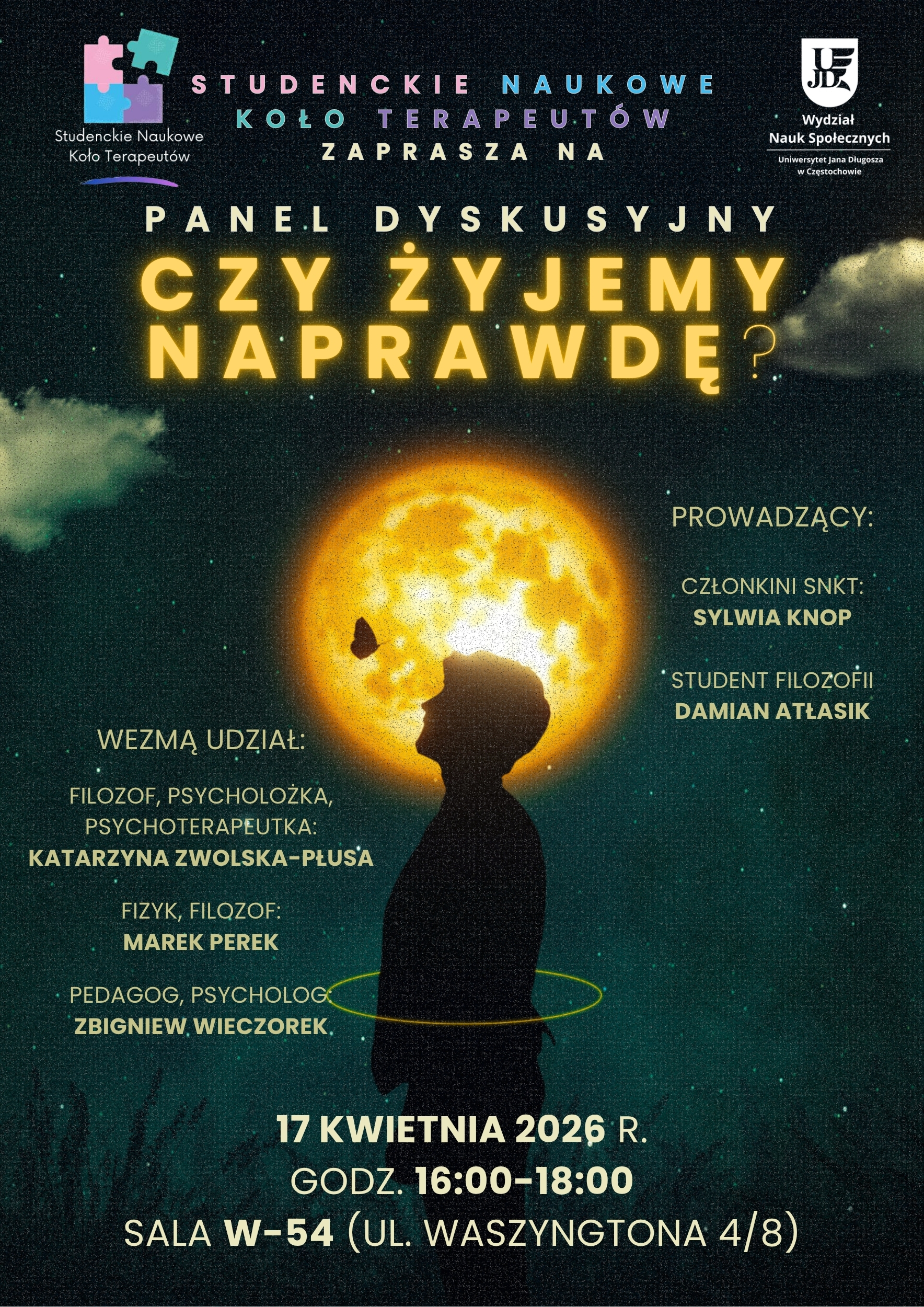 Panel dyskusyjny pt. ,,Czy żyjemy naprawdę?’’